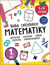 Velká cvičebnice matematiky I - autor neuvedený