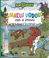 Maľuj vodou zas a znovu - Dinosaury - autor neuvedený