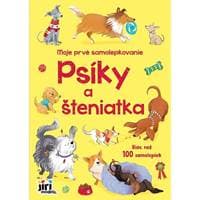 Moje prvé samolepkovanie Psíci a šteniatka - autor neuvedený