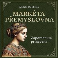 Audiokniha Markéta Přemyslovna (CD) - Melita Denková, Jana Štvrtecká