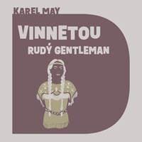 Audiokniha Vinnetou Rudý gentleman (CD) - Karel May 1