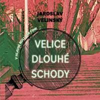 Audiokniha Velice dlouhé schody (CD) - Jaroslav Velinský