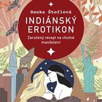 Audiokniha Indiánský erotikon (CD) - Danka Štoflová, Tereza Dočkalová