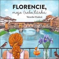 Audiokniha Florencie, moje (sebe)láska (CD) - Veronika Vrzalová, Elizaveta Maximová
