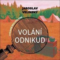 Audiokniha Volání odnikud (CD) - Jaroslav Velinský, Libor Hruška 1