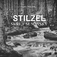 Audiokniha Stilzel, skřet šumavský (CD) - Hans Watzlik, Michal Bumbálek