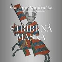 Audiokniha Stříbrná maska (CD) - Vlastimil Vondruška, Martin Zahálka