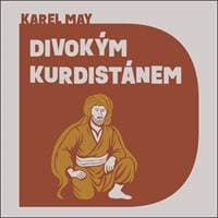 Audiokniha Divokým Kurdistánem (CD) - Karel May, Jiří Zavřel 1