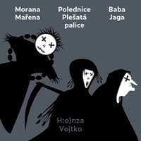 Audiokniha Morana Mařena, Polednice Plešatá palice, Baba Jaga (CD) - Honza Vojtko 1