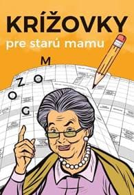 Krížovky pre starú mamu - autor neuvedený 1