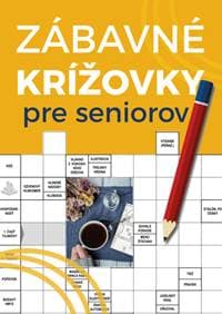 Zábavné krížovky pre seniorov - autor neuvedený