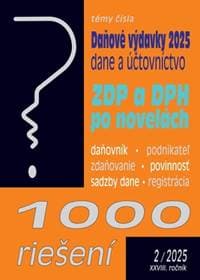 1000 Riešení 2/2025 - Uplatňovanie daňových výdavkov v roku 2025 - autor neuvedený