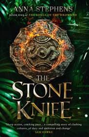 The Stone Knife - Anna Stephens, HarperCollins Publishers 1