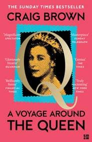 A Voyage Around the Queen - Craig Brown, HarperCollins Publishers 1
