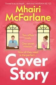 Cover Story - Mhairi McFarlane, HarperCollins Publishers 1