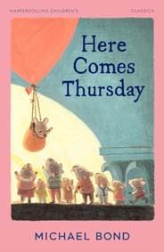 Here Comes Thursday - Michael Bond, HarperCollins Publishers 1