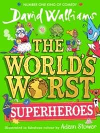 The Worlds Worst Superheroes - David Walliams, Harper Collins Children's Books 1