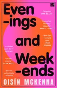 Evenings and Weekends - Oisin McKenna, HarperCollins Publishers 1
