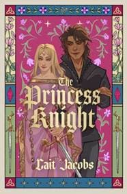 The Princess Knight - Cait Jacobs, HarperCollins Publishers 1