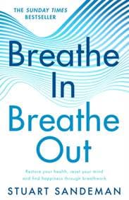 Breathe In, Breathe Out - Stuart Sandeman, HarperCollins Publishers