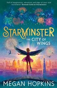 Starminster: The City of Wings - Megan Hopkins, HarperCollins Publishers