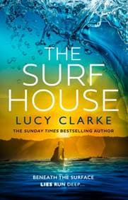 The Surf House - Lucy Clarke, HarperCollins Publishers