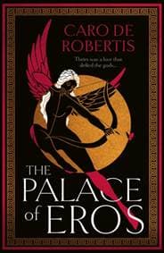 The Palace of Eros - Caro De Robertis, HarperCollins Publishers 1