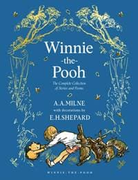 Winnie-the-Pooh: The Complete Collection of Stories and Poems - A. A. Milne, HarperCollins Publishers 1