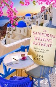 The Santorini Writing Retreat - Eva Glyn, HarperCollins Publishers 1