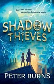 Shadow Thieves - Peter Burns, HarperCollins Publishers 1