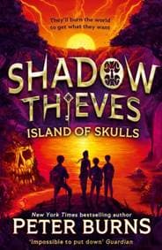 Shadow Thieves: Island of Skulls - Peter Burns, HarperCollins Publishers