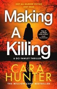 Making a Killing - Cara Hunter, HarperCollins Publishers 1