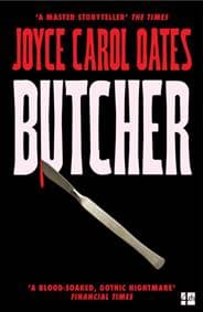 Butcher - Joyce Carol Oates, HarperCollins Publishers
