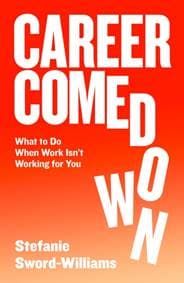 Career Comedown - Stefanie Sword-Williams, HarperCollins Publishers 1