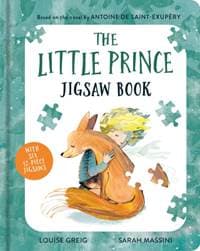 The Little Prince Jigsaw Book - Antoine De Saint-Exupery, Louise Greig, HarperCollins Publishers