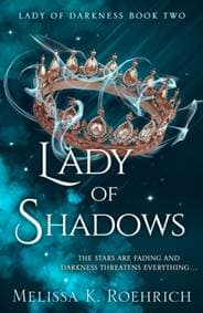 Lady of Shadows - Melissa K. Roehrich, HarperCollins Publishers 1