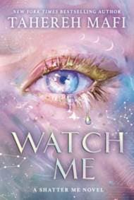 Watch Me - Tehereh Mafi, Electric Monkey 1