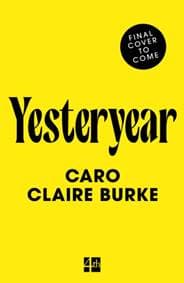 Yesteryear - Caro Claire Burke, HarperCollins Publishers