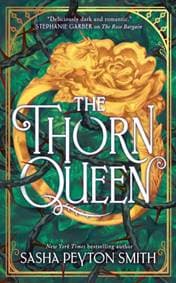 The Thorn Queen - Sasha Peyton Smith, HarperCollins Publishers 1