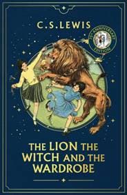 THE LION, THE WITCH AND THE WARDROBE 75th Anniversary edition - C. S. Lewis, HarperCollins Publishers 1