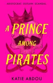 A Prince Among Pirates - Katie Abdou, HarperCollins Publishers 1