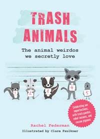 Trash Animals - Rachel Federman, HarperCollins Publishers