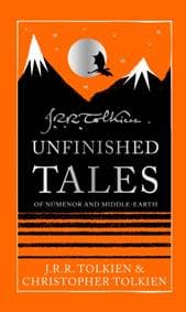 Unfinished Tales - J. R. R. Tolkien, HarperCollins Publishers 1