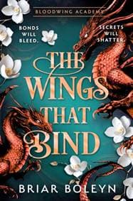 The Wings That Bind - Briar Boleyn, HarperCollins Publishers