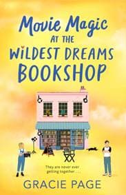 Movie Magic at the Wildest Dreams Bookshop - Gracie Page, HarperCollins Publishers