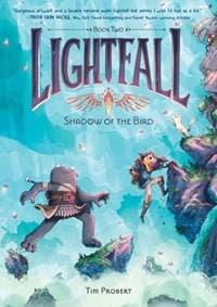 Lightfall: Shadow of the Bird - Tim Probert, HarperCollins Publishers Inc