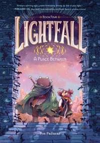 Lightfall: A Place Between - Tim Probert, HarperCollins Publishers Inc