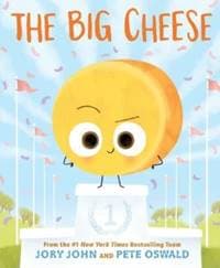 The Big Cheese - Jory John, HarperCollins Publishers Inc 1