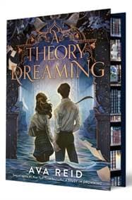 A Theory of Dreaming Deluxe Limited Edition - Ava Reid, Harpercollins Childrens Books 1