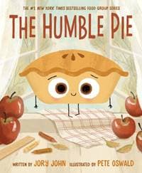 The Humble Pie - Jory John, HarperCollins Publishers Inc 1